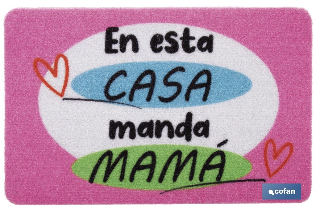 Felpudo entrada En esta casa manda mamá