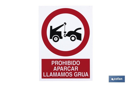 Prohibido aparcar Avisamos Grúa. El diseño de la señal puede variar, pero en ningún caso se variará el significado de la misma.